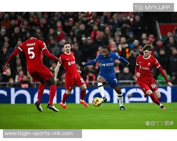 英超激战回顾利物浦对阵切尔西精彩比赛录像全程回放