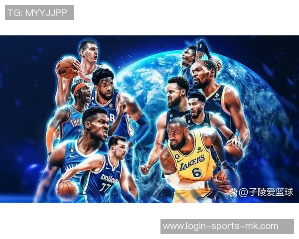 2022年篮球界的璀璨明星们他们的精彩表现与未来展望 2022年篮球界的璀璨明星们他们的精彩表现与未来展望